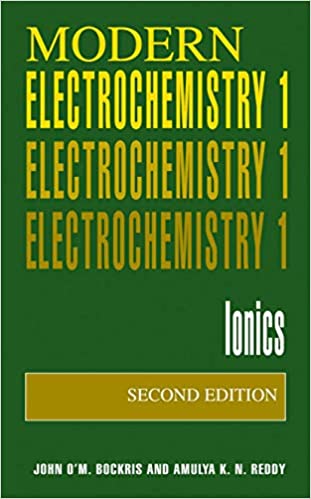 Modern Electrochemistry 1 Ionics 2nd Edition by John O'M. Bockris