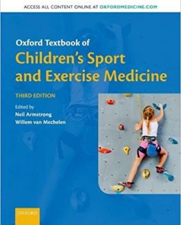 Oxford Textbook of Children's Sport and Exercise Medicine 3rd Edition