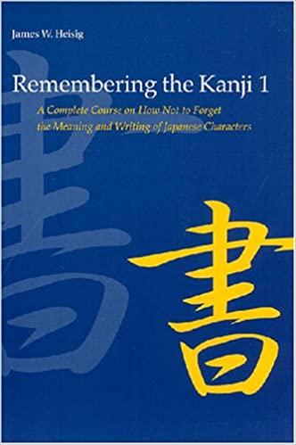 Remembering the Kanji Vol 1 by James W. Heisig