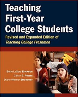 Teaching First-Year College Students by Bette LaSere Erickson
