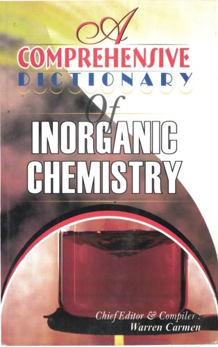 A Comprehensive Dictionary of Inorganic Chemistry by Warren Carmen