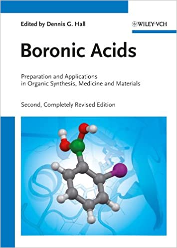 Boronic Acids Preparation and Applications in Organic Synthesis 2nd Edition