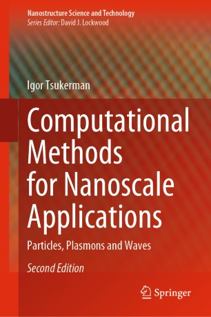 Computational Methods for Nanoscale Applications 2nd Edition