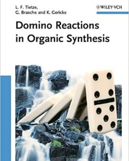 Domino Reactions in Organic Synthesis 1st Edition by Lutz F. Tietze