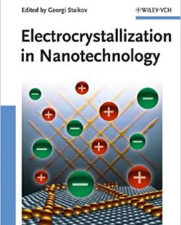Electrocrystallization in Nanotechnology by Georgi Staikov
