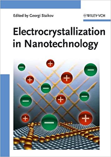 Electrocrystallization in Nanotechnology by Georgi Staikov