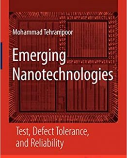 Emerging Nanotechnologies Test Defect Tolerance and Reliability