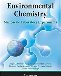Environmental Chemistry Microscale Laboratory Experiments by Jorge G.Ibanez