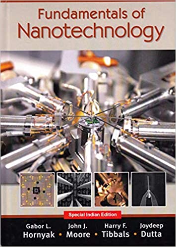 Fundamentals of Nanotechnology by Gabor L. Hornyak