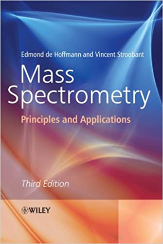 Mass Spectrometry Principles and Applications 3rd Edition by Edmond de Hoffmann