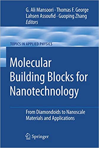 Molecular Building Blocks for Nanotechnology by G. Ali Mansoori