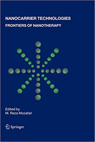 Nanocarrier Technologies Frontiers of Nanotherapy 2006th Edition