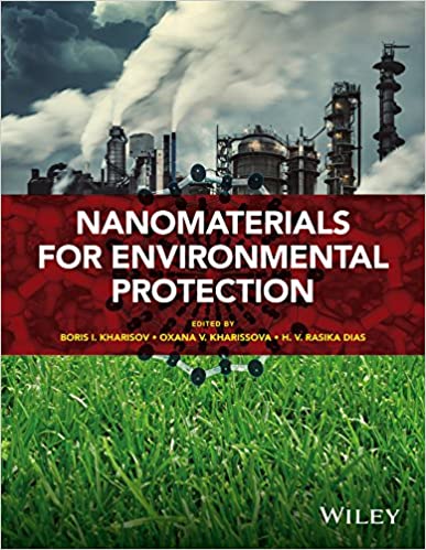 Nanomaterials for Environmental Protection by Boris I. Kharisov