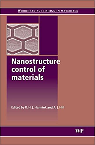 Nanostructure Control of Materials by R. H. J. Hannink