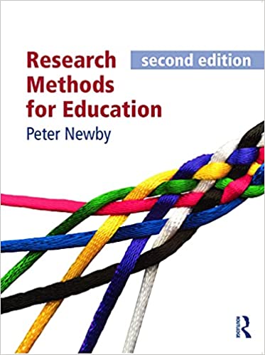 Research Methods for Education 2nd Edition by Peter Newby
