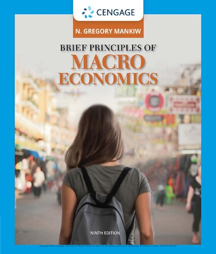 Brief Principles of Macroeconomics 9th Edition by N. Gregory Mankiw