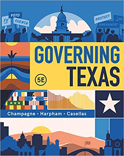 Governing Texas 5th Edition by Anthony Champagne