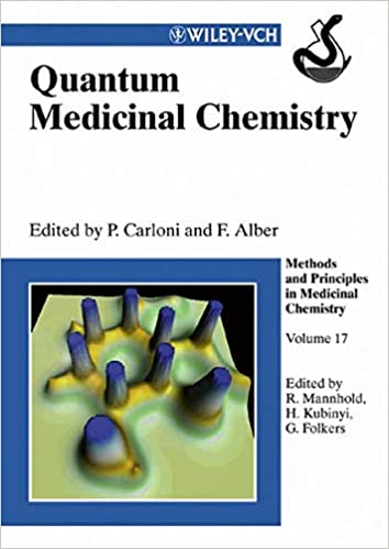 Quantum Medicinal Chemistry 1st Edition by Paolo Carloni
