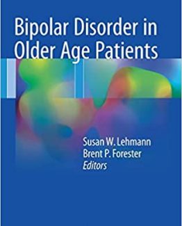 Bipolar Disorder in Older Age Patients by Susan W. Lehmann