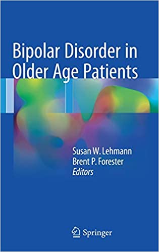 Bipolar Disorder in Older Age Patients by Susan W. Lehmann