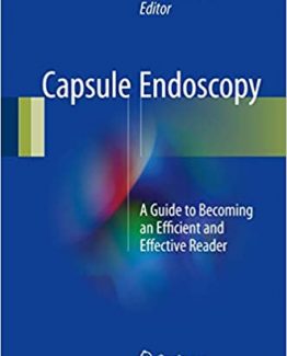 Capsule Endoscopy A Guide to Becoming an Efficient and Effective Reader