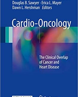 Cardio-Oncology The Clinical Overlap of Cancer and Heart Disease