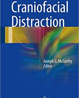 Craniofacial Distraction 2017 Edition by Joseph G. McCarthy