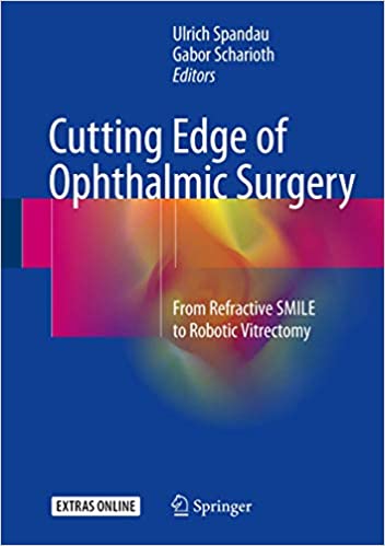 Cutting Edge of Ophthalmic Surgery by Ulrich Spandau