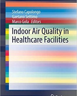 Indoor Air Quality in Healthcare Facilities by Stefano Capolongo