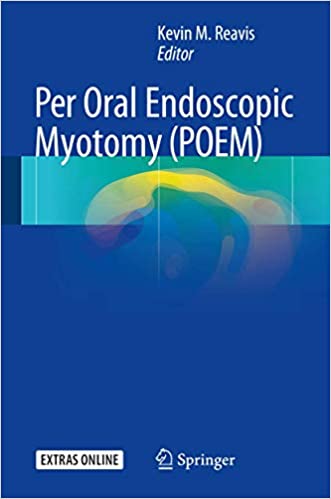 Per Oral Endoscopic Myotomy (POEM) by Kevin M. Reavis