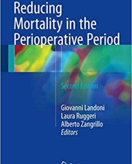 Reducing Mortality in the Perioperative Period 2nd Edition