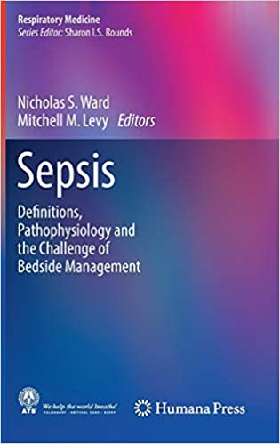 Sepsis Definitions Pathophysiology and the Challenge of Bedside Management