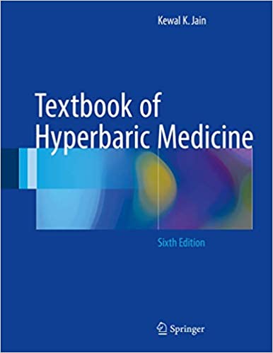 Textbook of Hyperbaric Medicine 6th Edition by Kewal K. Jain