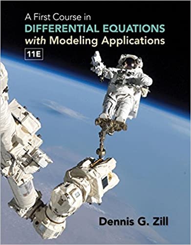 A First Course in Differential Equations with Modeling Applications 11th Edition