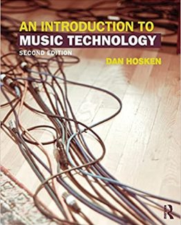 An Introduction to Music Technology 2nd Edition by Dan Hosken