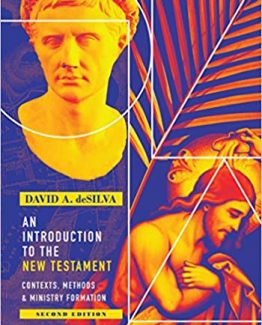 An Introduction to the New Testament Contexts Methods & Ministry Formation 2nd Edition
