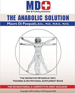 Anabolic Solution for Bodybuilders by Mauro G Di Pasquale