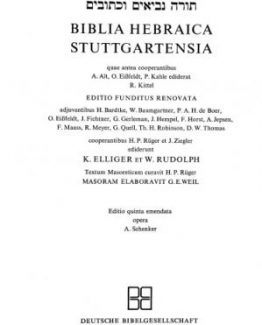 Biblia Hebraica Stuttgartensia (Hebrew Edition) by Karl Elliger