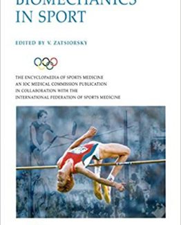 Biomechanics in Sport Performance Enhancement and Injury Prevention 1st Edition