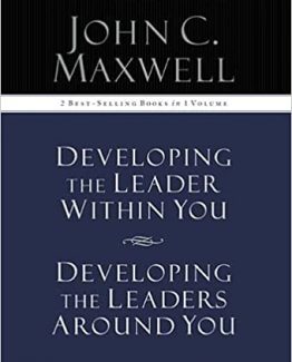 Developing the Leader Within You Developing the Leaders Around You
