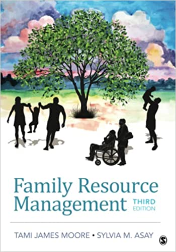 Family Resource Management 3rd Edition by Tami J. Moore