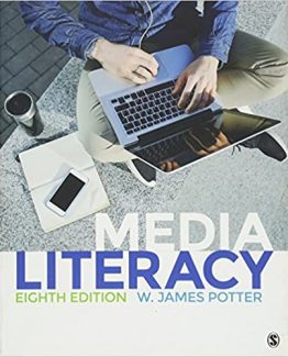 Media Literacy 8th Edition by W. James Potter