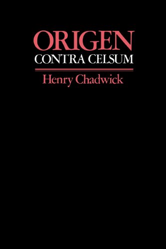 Origen Contra Celsum Revised Edition by Henry Chadwick