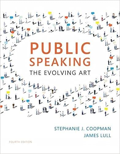 Public Speaking The Evolving Art 4th Edition by Stephanie J. Coopman