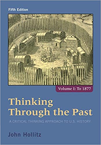 Thinking Through the Past Volume 1 5th Edition