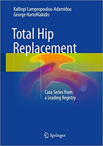 Total Hip Replacement Case Series from a Leading Registry