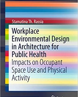 Workplace Environmental Design in Architecture for Public Health