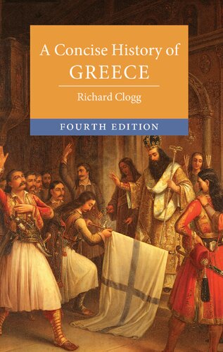 A Concise History of Greece 4th Edition by Richard Clogg