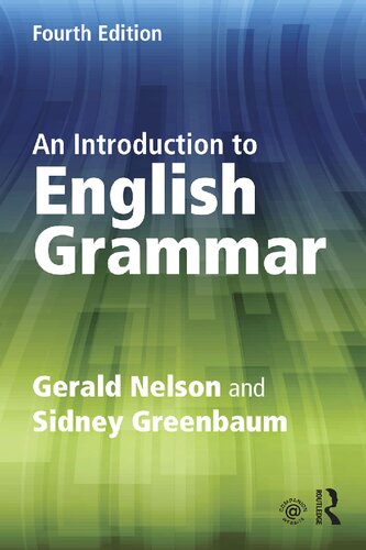 An Introduction to English Grammar 4th Edition by Gerald Nelson