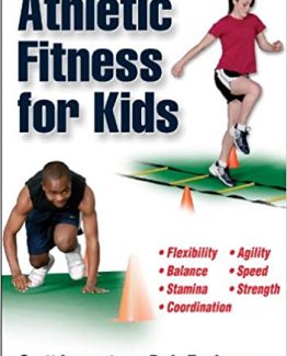 Athletic Fitness for Kids by Scott Lancaster